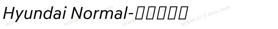 Hyundai Normal字体转换